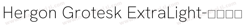 Hergon Grotesk ExtraLight字体转换